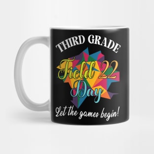 Third Grade Student Teacher Field 22 Day Let The Games Begin Mug